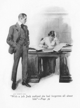 'With a jolt Jock realized she had forgotten all
about him'