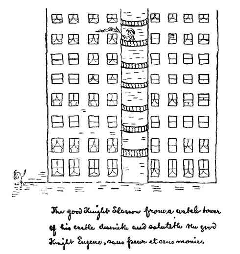 THE GOOD KNIGHT
SLOSSON'S CASTLE.