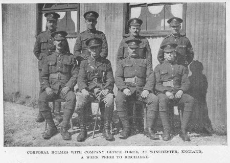 Corporal Holmes with Company Office Force, at
Winchester, England, a Week Prior to Discharge.