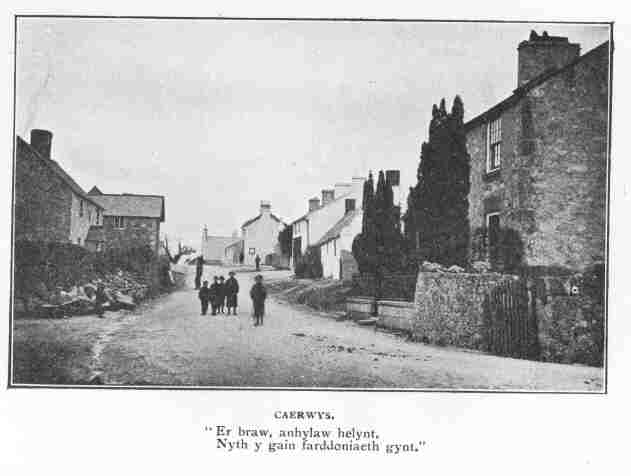 Caerwys.  &ldquo;Er braw, anhylaw helynt,Nyth y gain farddoniaeth gynt.&rdquo;