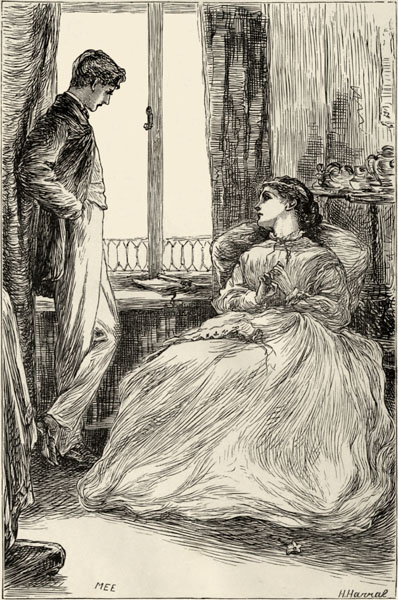 "Harry," she said, "there is nothing
      wrong between you and Florence?"