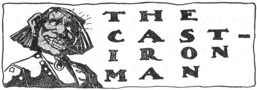 The Cast-iron
Man
