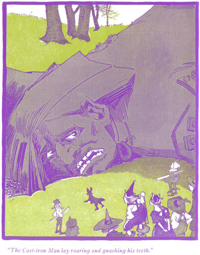 "The Cast-iron Man lay roaring and
gnashing his teeth."