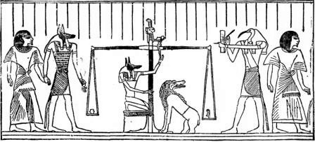 From an inscription on an Egyptian monument, representing the
weighing
of a soul after death.