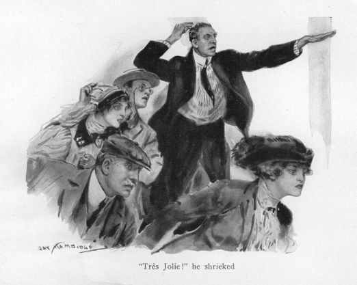 "Tr�s Jolie!" he shrieked.