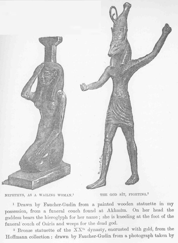189.jpg Nephthys, As a Wailing Woman. 1 and the God S�t, Fighting. 2 