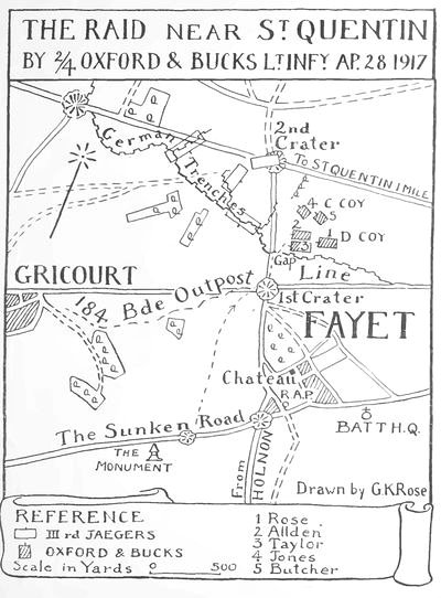 The Raid Near St. Quentin By 2/4 Oxford & Bucks Lt.
Infy. Ap. 28 1917.