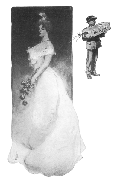 Miss Curzon, with one of his roses in her hair,
watching him from a corner.