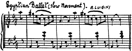 Egyptian Ballet (slow movement)&mdash;A. LUIGINI