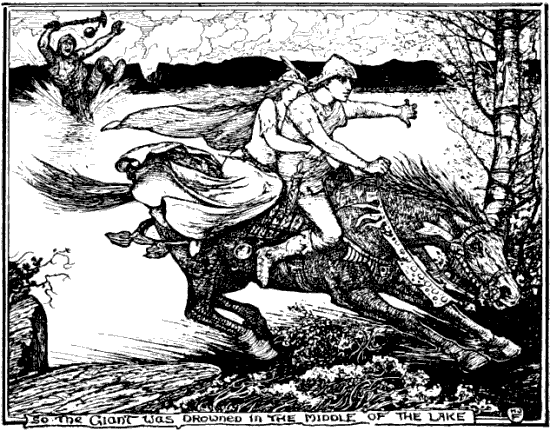 
So the Giant was drowned in the middle of the lake.