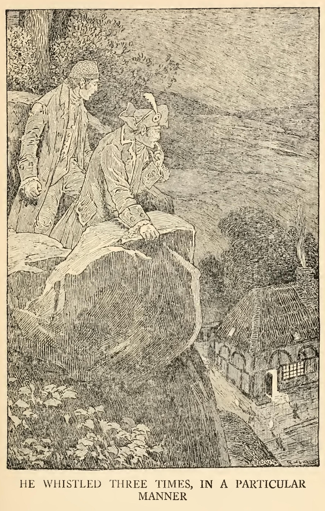 He whistled three times,
in a particular manner