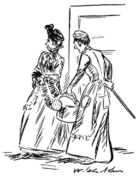 She clutched a flower pot and a gold-headed
stick