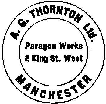 A. G. THORNTON Ltd. Paragon Works 2 King St. West MANCHESTER